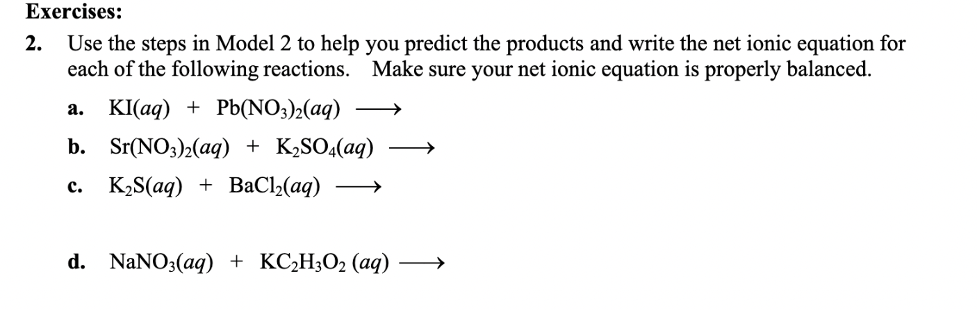 Solved Model 2: Net Ionic Equations A double displacement | Chegg.com