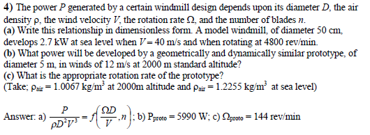 Solved 4) The power P generated by a certain windmill design | Chegg.com