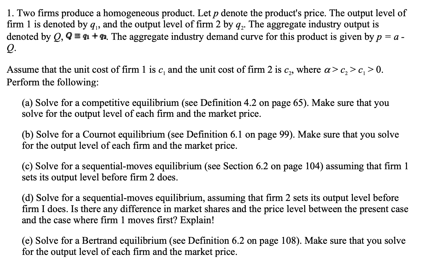 Solved Two firms produce a homogeneous product. Let p | Chegg.com