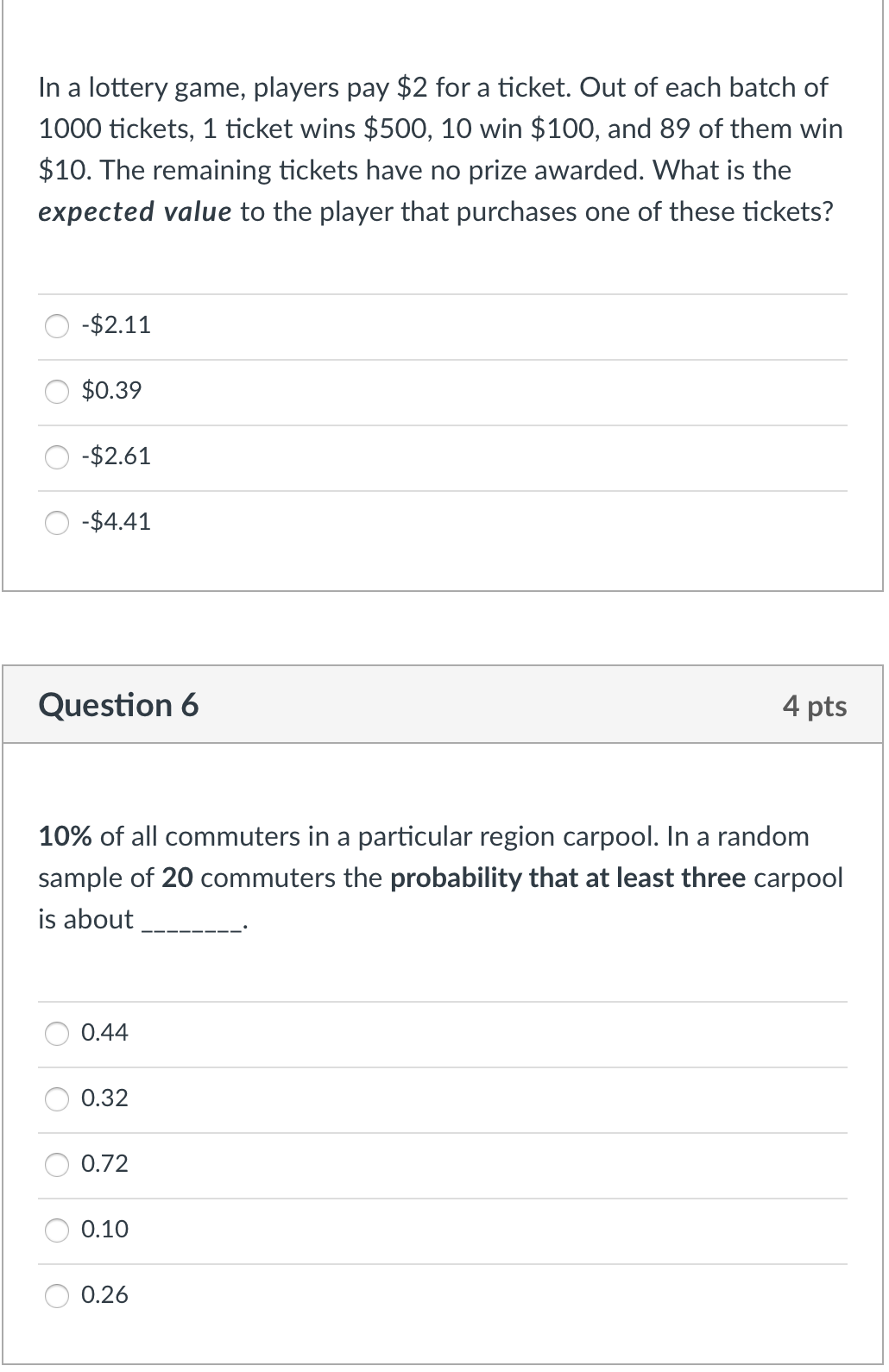 Solved In a lottery game, players pay $2 for a ticket. Out | Chegg.com