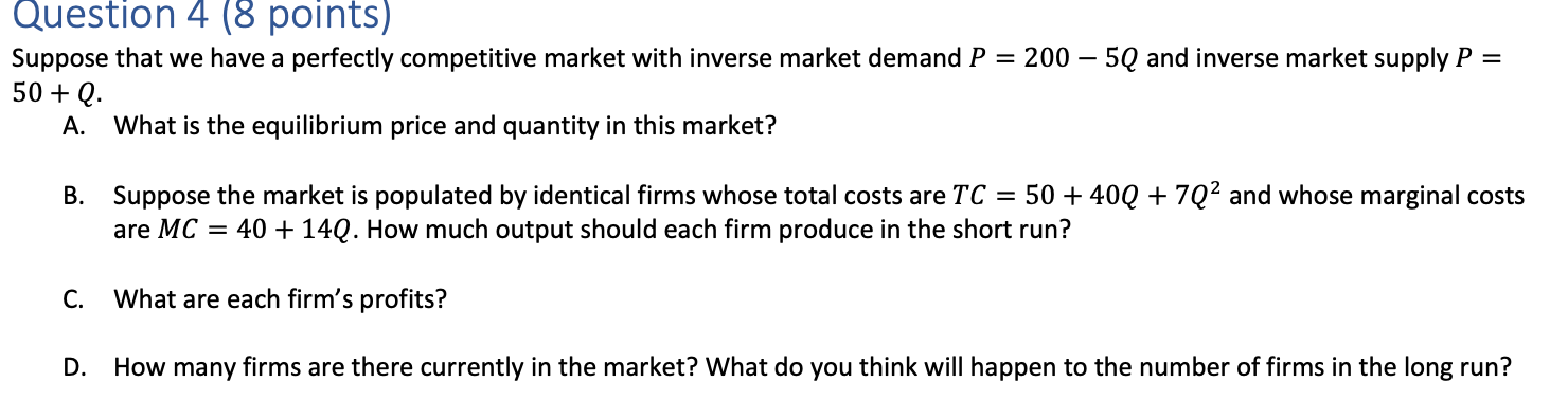 Solved Suppose that we have a perfectly competitive market | Chegg.com
