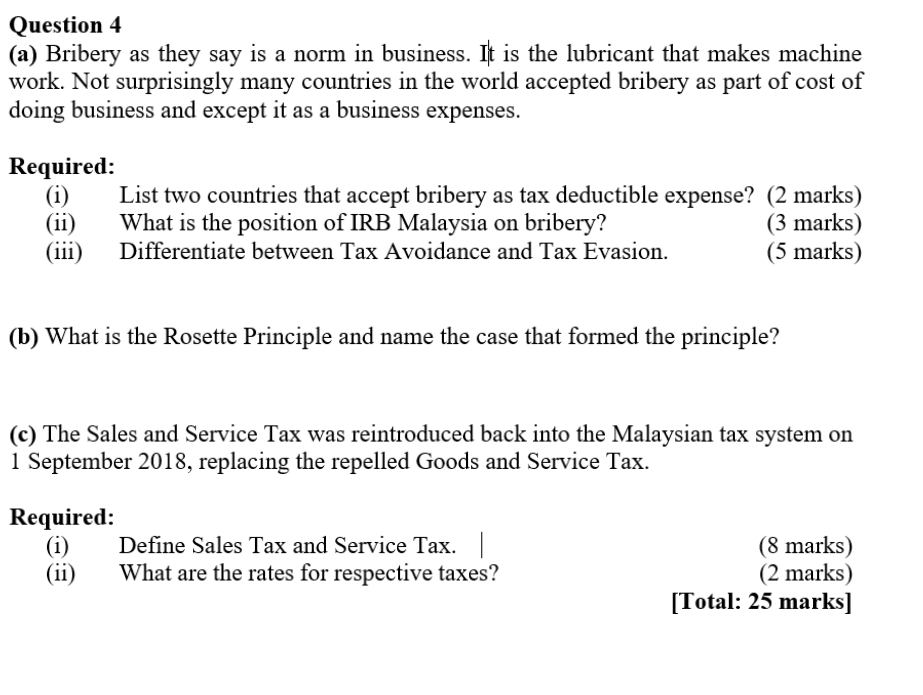 Solved Question 4 (a) Bribery as they say is a norm in  Chegg.com