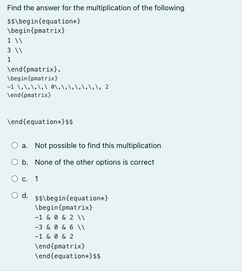 Solved Find the answer for the multiplication of the | Chegg.com