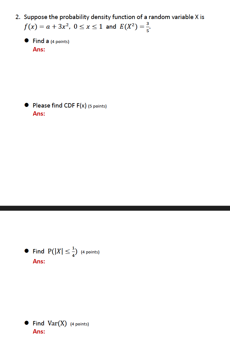 Solved 2. Suppose the probability density function of a | Chegg.com