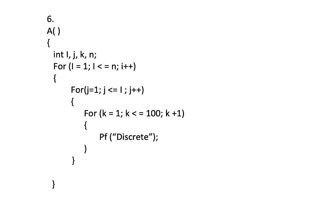 Solved In questions 4-10 estimate the Big O value by | Chegg.com