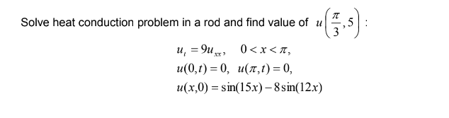Solved 7 Solve heat conduction problem in a rod and find | Chegg.com