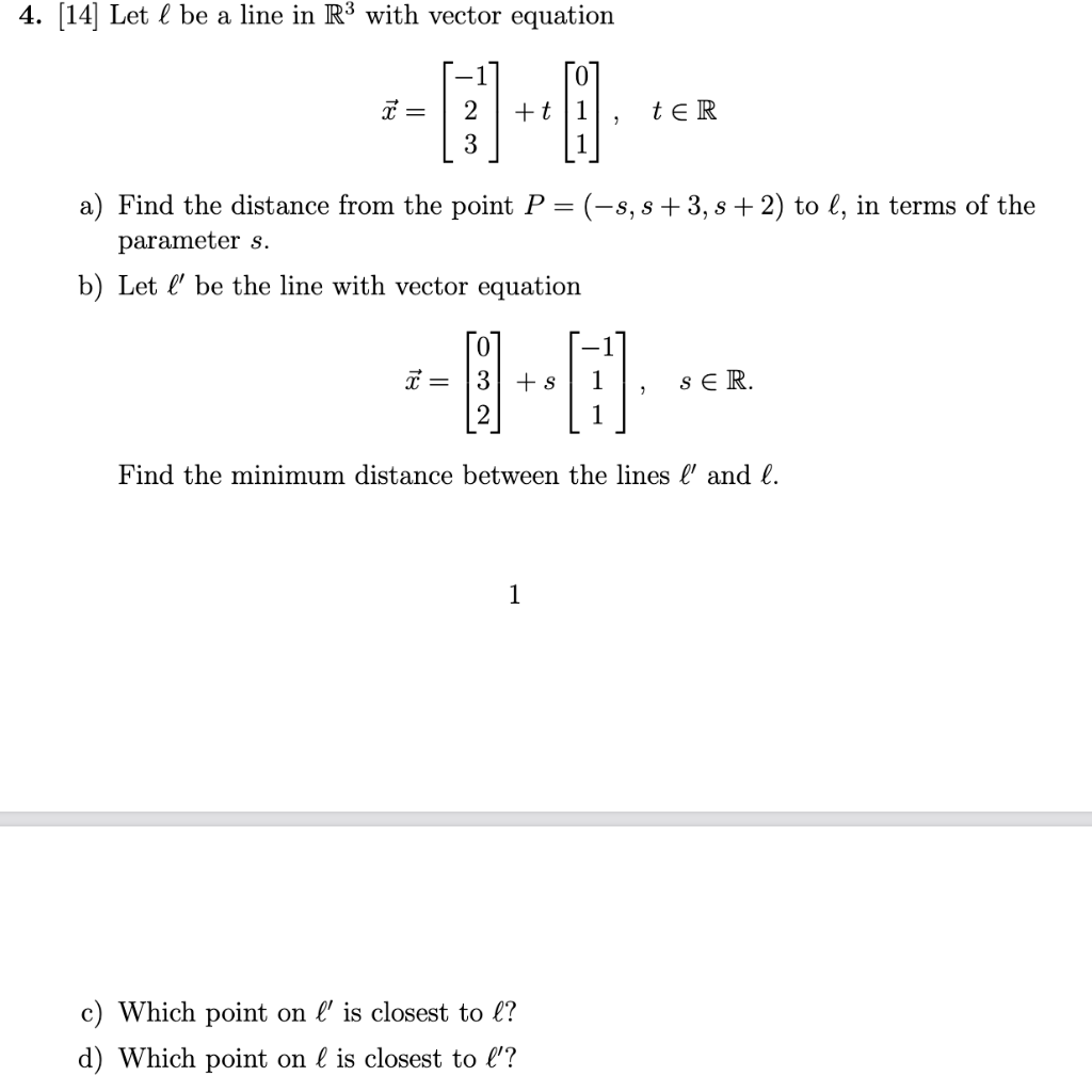 Solved 4. [14] Let ℓ be a line in R3 with vector equation | Chegg.com