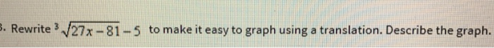 solved-rewrite-3-squareroot-27x-81-5-to-make-it-easy-to-chegg