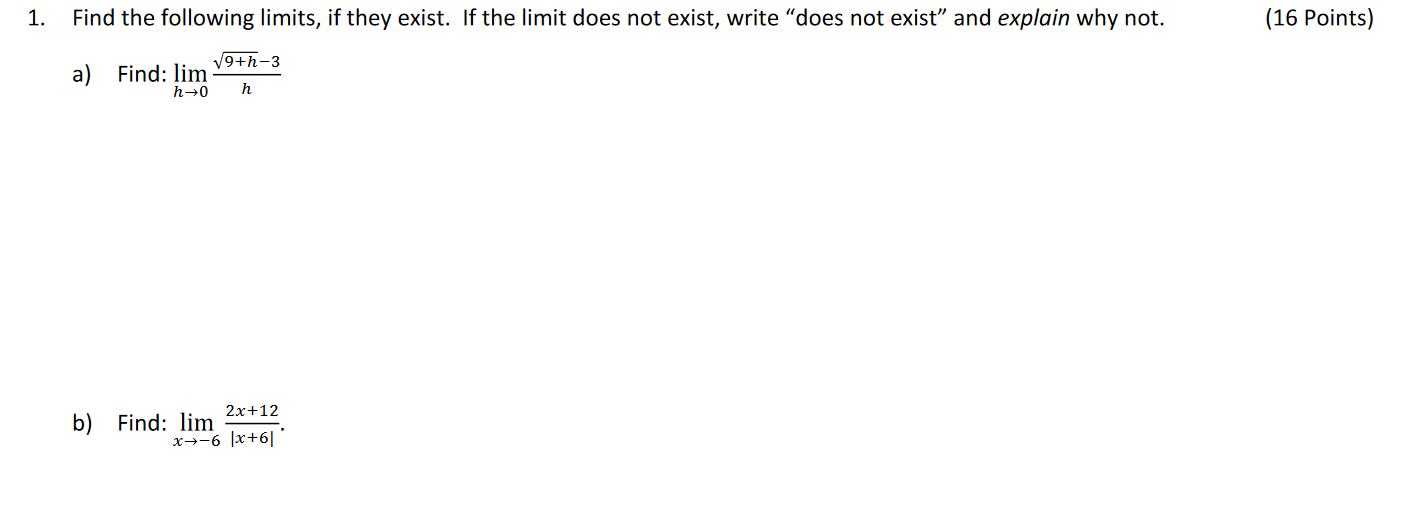 Solved 1.) Find the following limits, if they exist. If the | Chegg.com