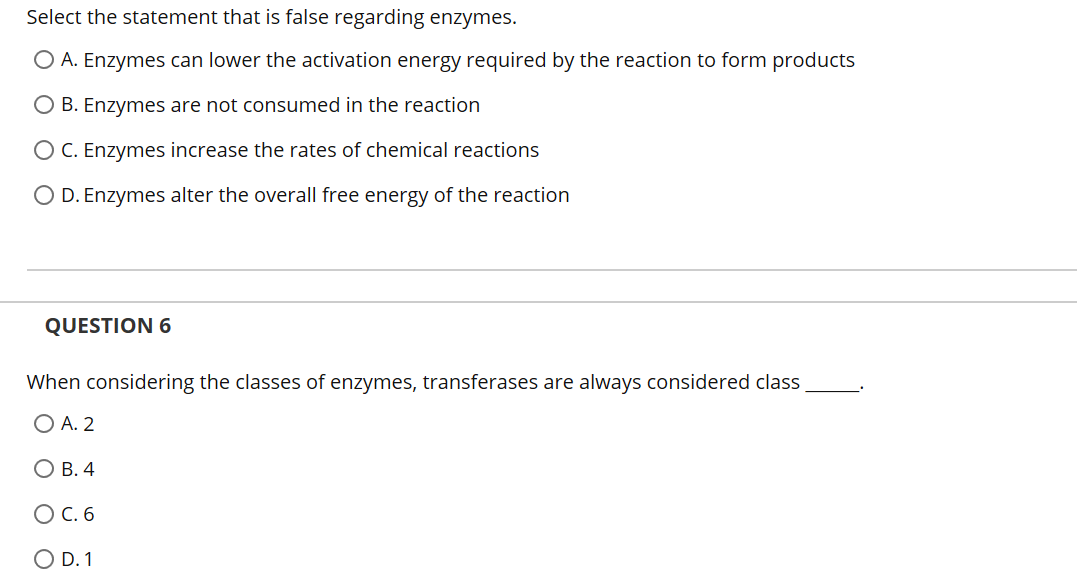 Solved Select the statement that is false regarding enzymes.
