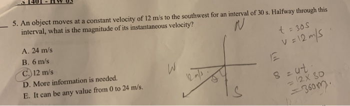 Solved 5. An object moves at a constant velocity of 12 m/s | Chegg.com