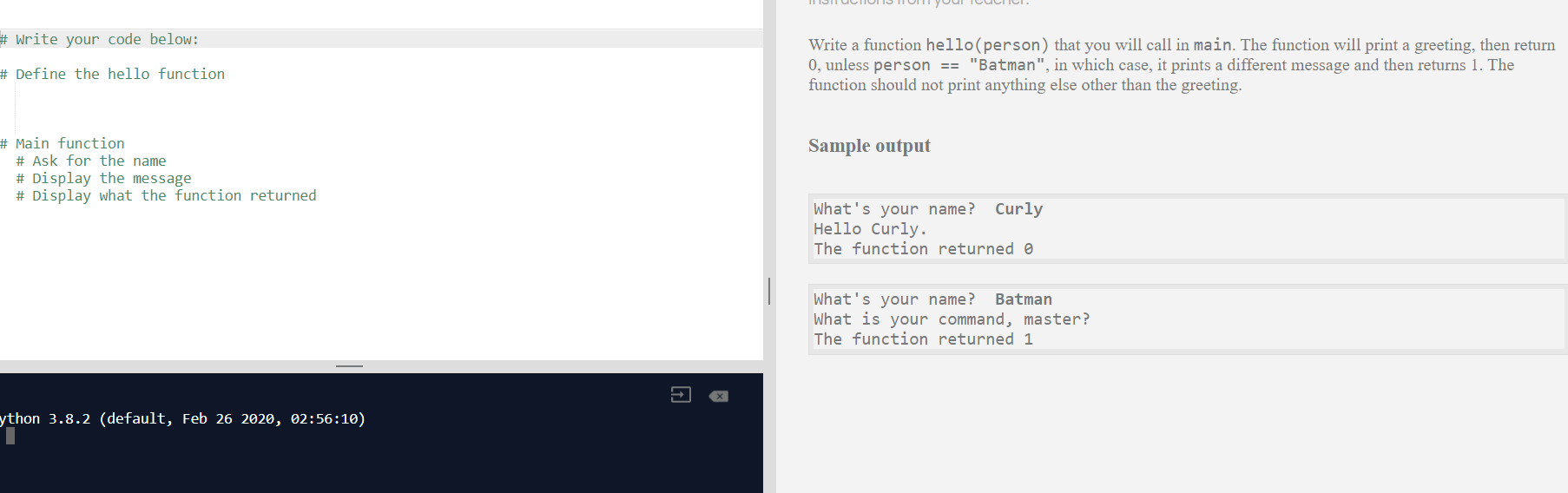 Solved # Write your code below: # Define the hello function | Chegg.com