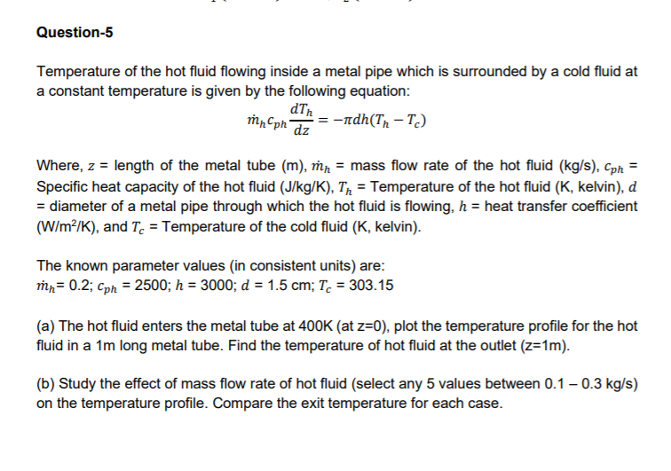 Question-5 Temperature of the hot fluid flowing | Chegg.com