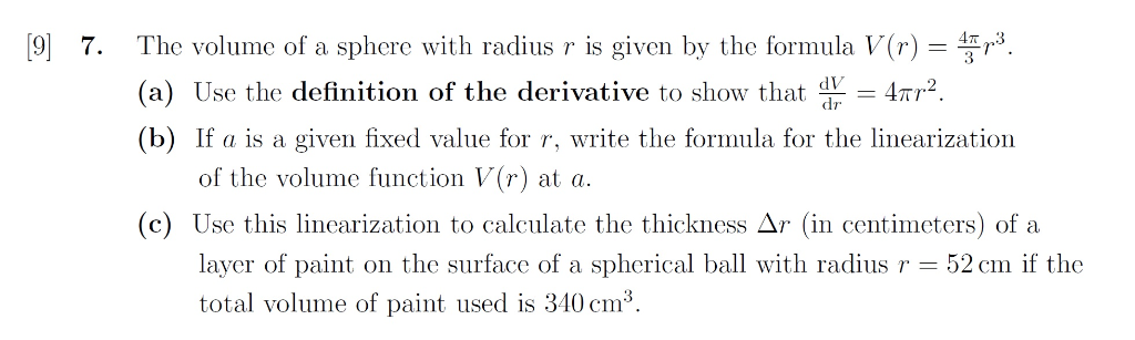 Solved 9 7. The volume of a sphere with radius r is given by | Chegg.com