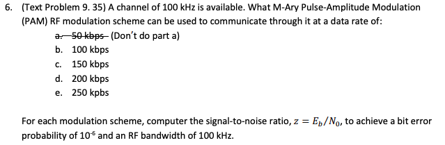 Solved 6. (Text Problem 9. 35) A channel of 100 kHz is | Chegg.com