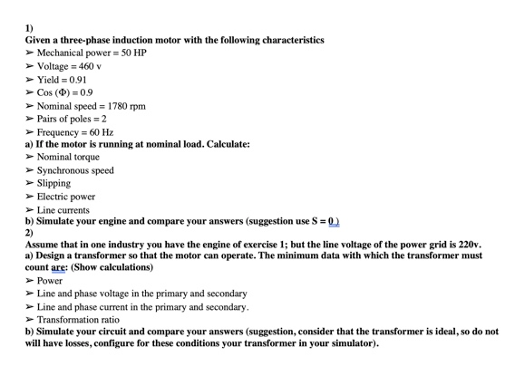 Solved 1) Given a three-phase induction motor with the | Chegg.com
