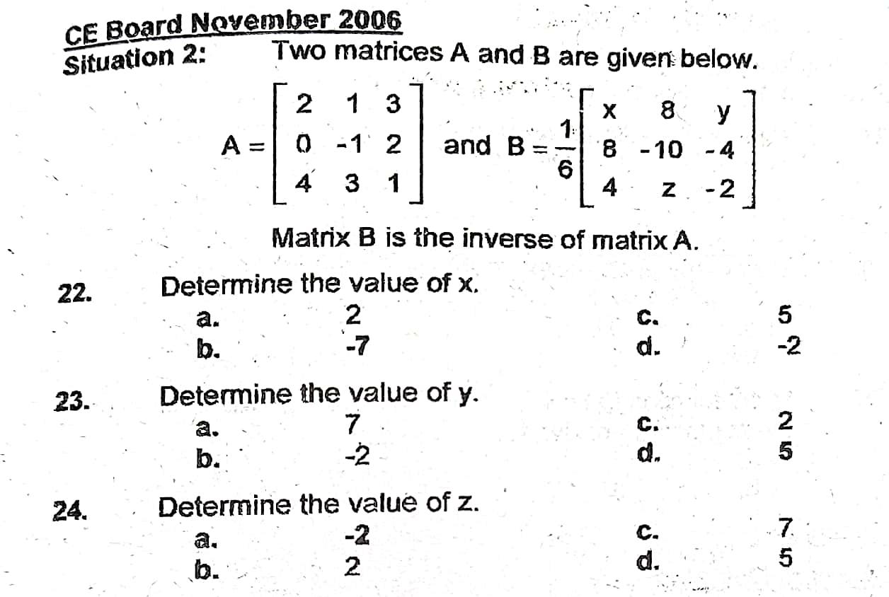 Solved CE Board November 2006 Situation 2: Two matrices A | Chegg.com