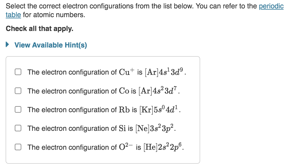 Solved Select The Correct Electron Configurations From The