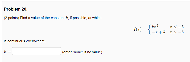 Solved Problem 20. (2 points) Find a value of the constant | Chegg.com