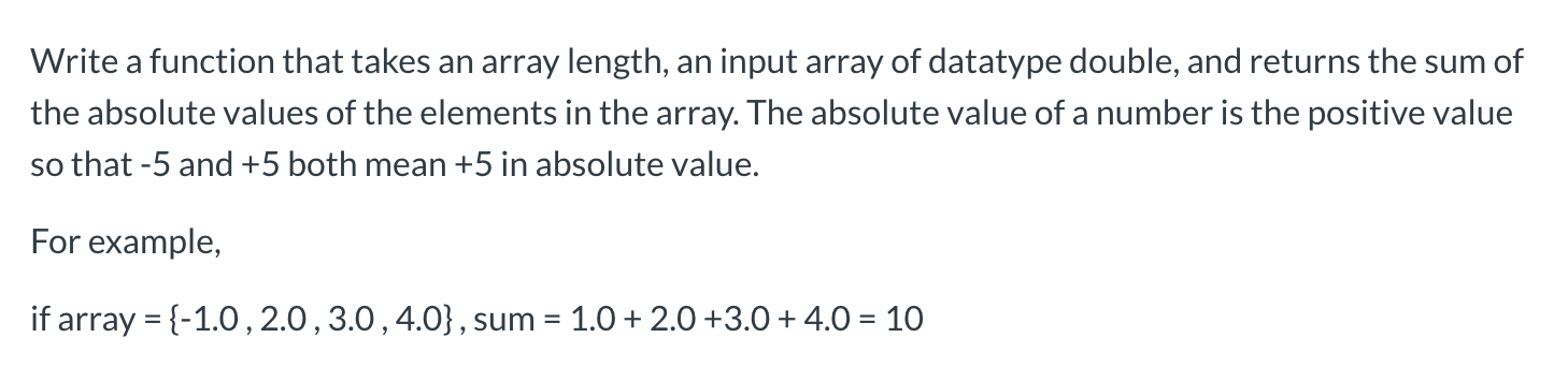 Solved Write a function that takes an array length, an input | Chegg.com