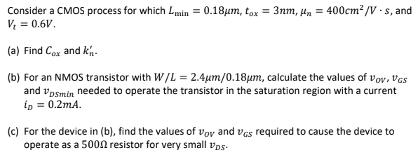 Solved Consider a CMOS process for which Lmin=0.18μm,tox=3 | Chegg.com