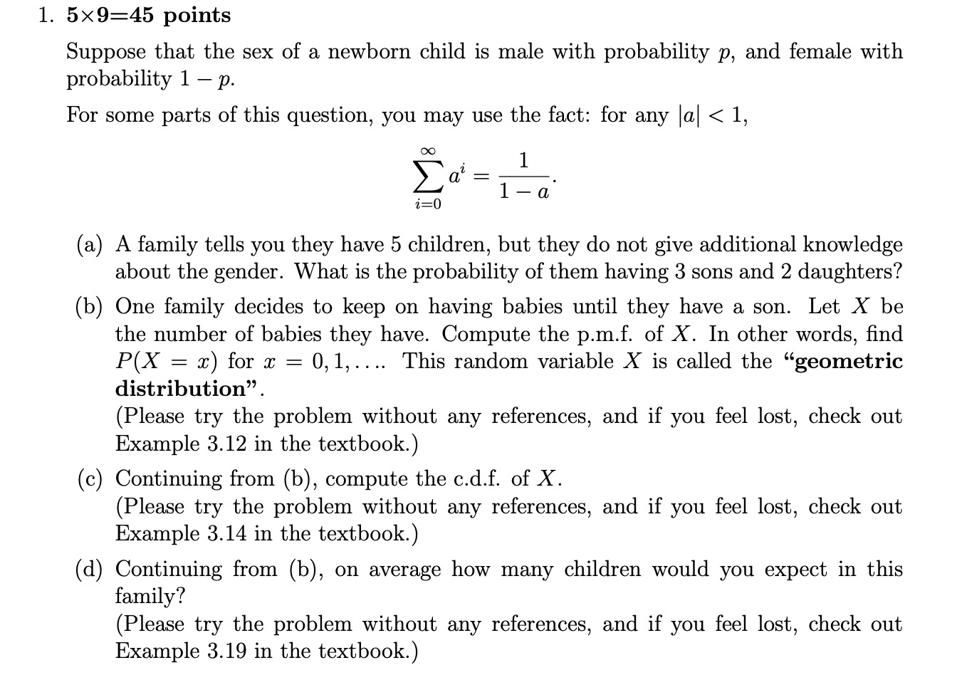 Solved 5×9=45 points Suppose that the sex of a newborn child | Chegg.com