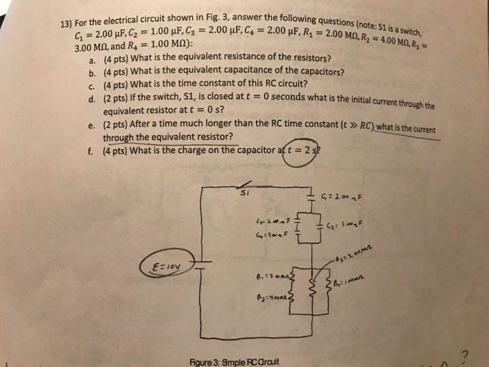 Solved 13) For the electrical circuit shown in Fig. 3, | Chegg.com