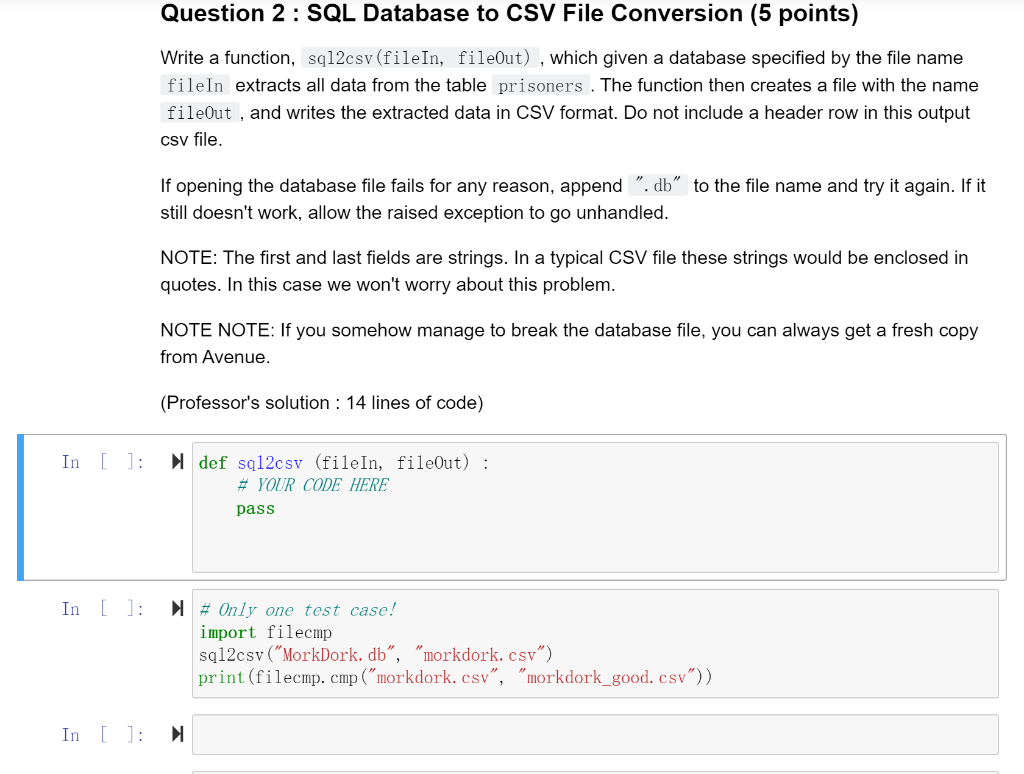 Solved Question 2 : SQL Database to CSV File Conversion (5 | Chegg.com