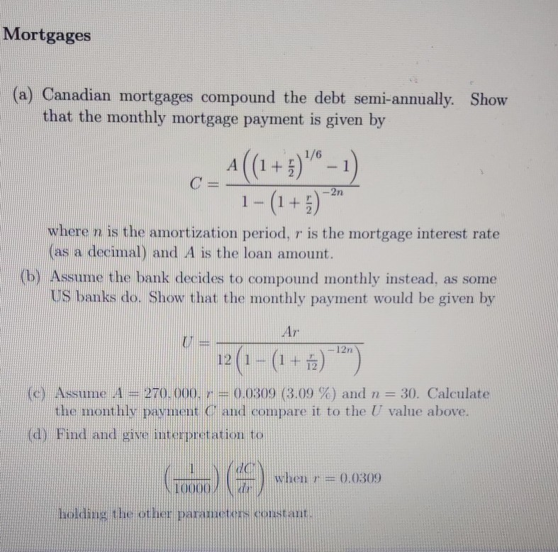 Compound Debt Mortgages (a) Canadian mortgages compound the debt | Chegg.com