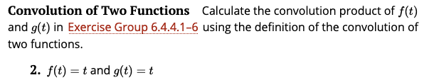 Solved Convolution of Two Functions Calculate the | Chegg.com
