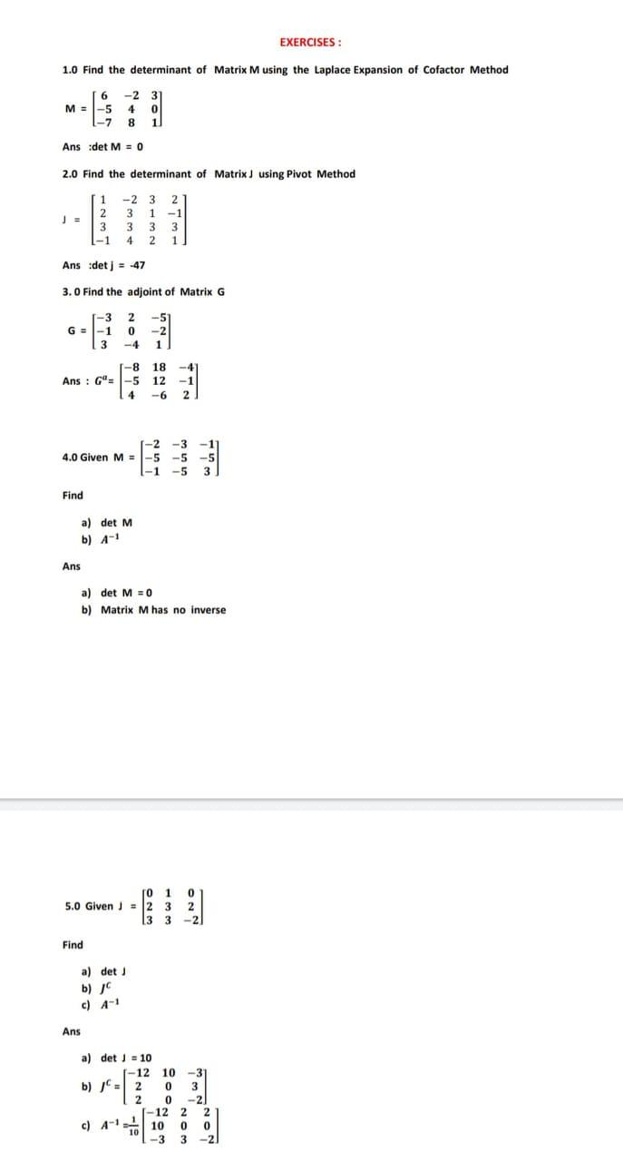 Solved EXERCISES : 1.0 Find the determinant of Matrix M | Chegg.com