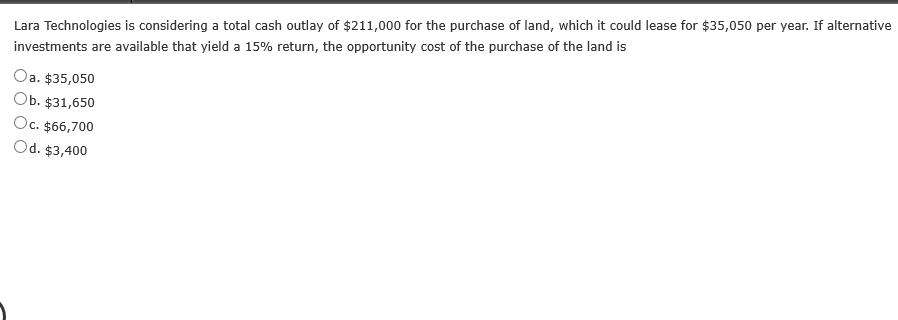 Solved Lara Technologies is considering a total cash outlay | Chegg.com