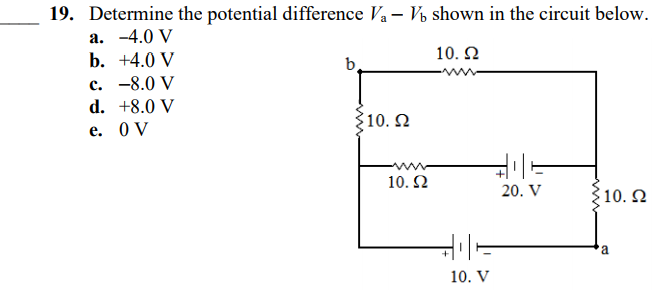 Solved 19. Determine the potential difference Va - V shown | Chegg.com