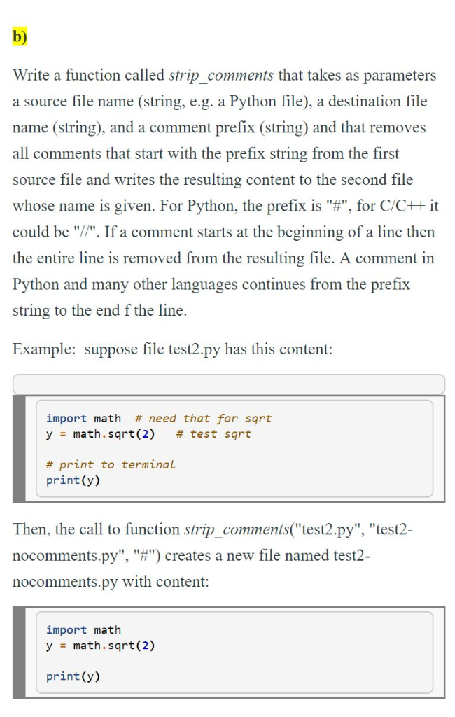 Solved b) Write a function called strip comments that takes | Chegg.com