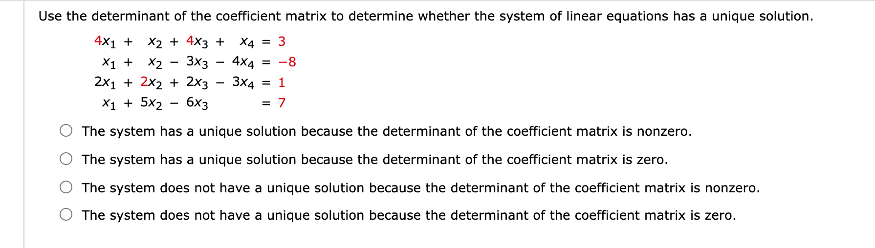 Solved Use the determinant of the coefficient matrix to