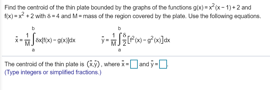 Solved Find The Centroid Of The Thin Plate Bounded By The Chegg Com