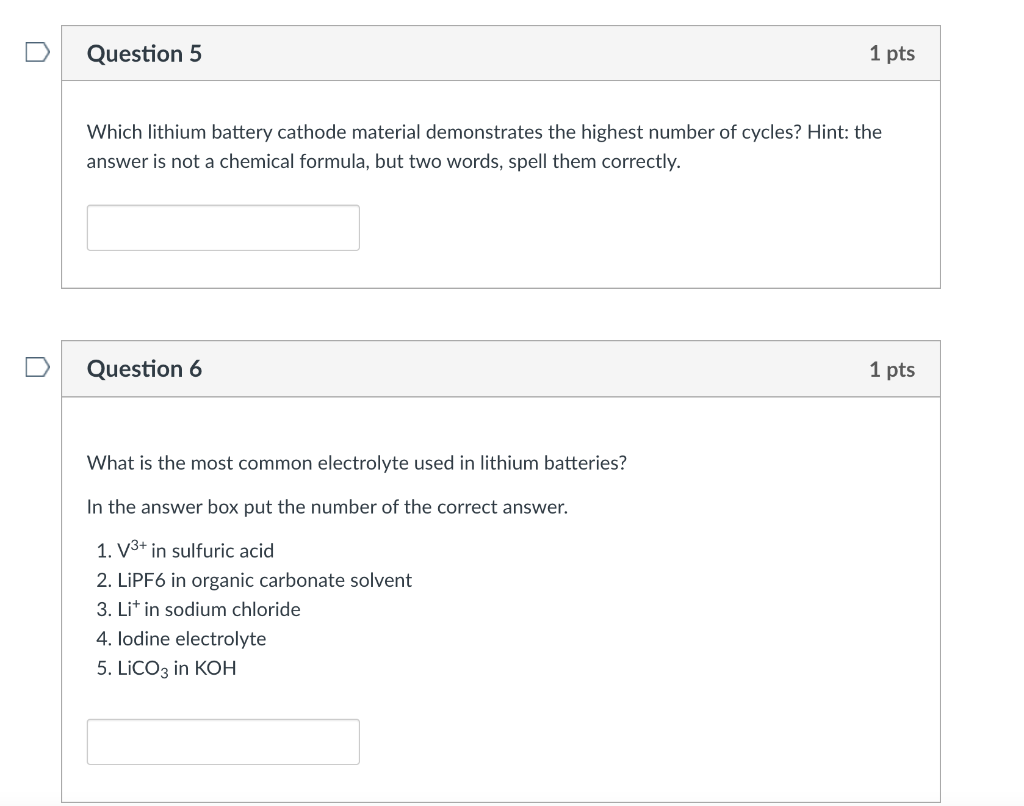 Solved Question 5 1 pts Which lithium battery cathode | Chegg.com