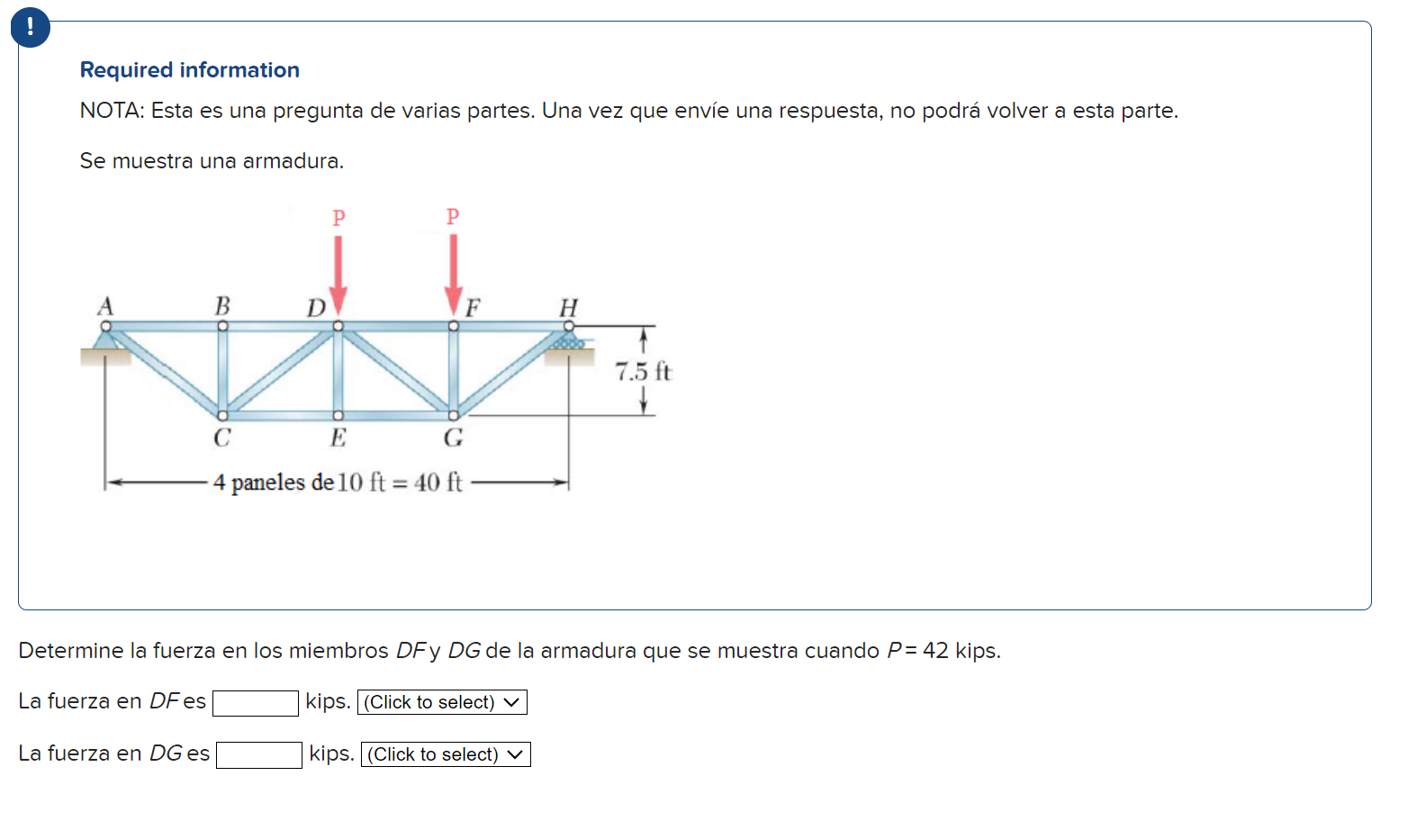 Required information NOTA: Esta es una pregunta de varias partes. Una vez que envíe una respuesta, no podrá volver a esta par