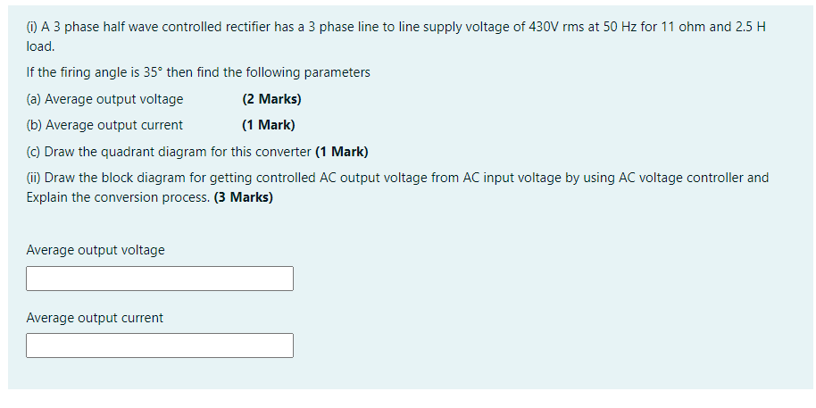 Solved 0 A 3 phase half wave controlled rectifier has a 3 | Chegg.com