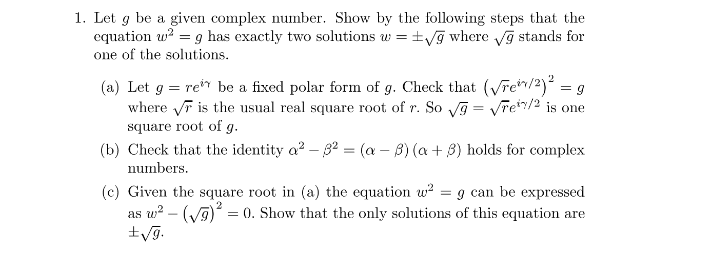 Solved 1. Let g be a given complex number. Show by the | Chegg.com