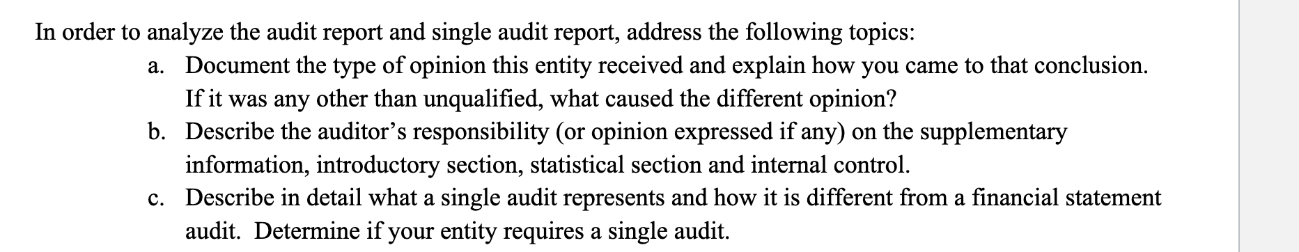 Solved In Order To Analyze The Audit Report And Single Audit | Chegg.com