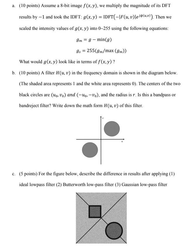 A 10 Points Assume A 8 Bit Image F X Y We