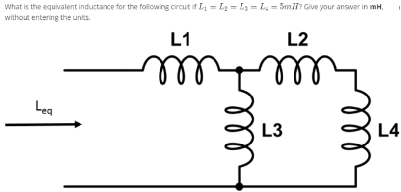 Solved What is the equivalent inductance for the following | Chegg.com