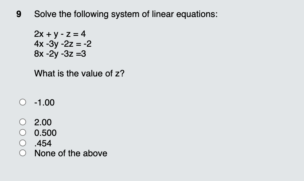 Solved 9 Solve the following system of linear equations: 2x | Chegg.com