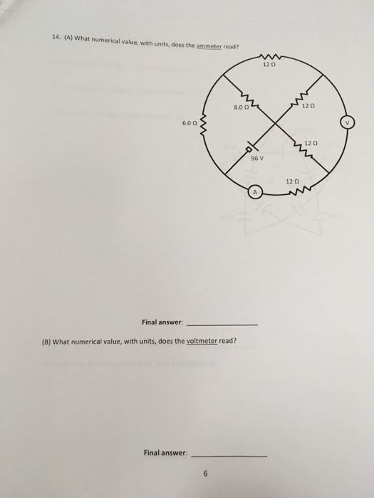 Solved What numerical value, with units, does the ammeter