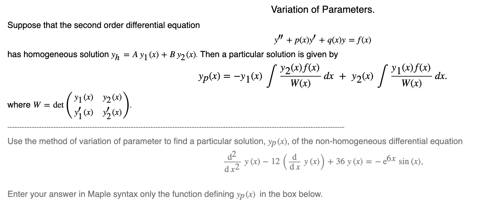 Solved Variation Of Parameters Suppose That The Second Chegg Com