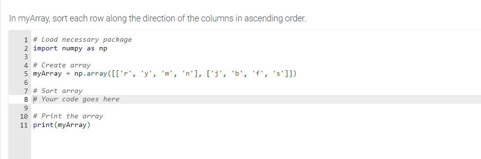 Solved In myArray, sort each row along the direction of the | Chegg.com