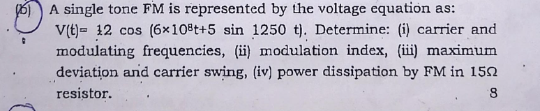 Solved A single tone FM is represented by the voltage | Chegg.com