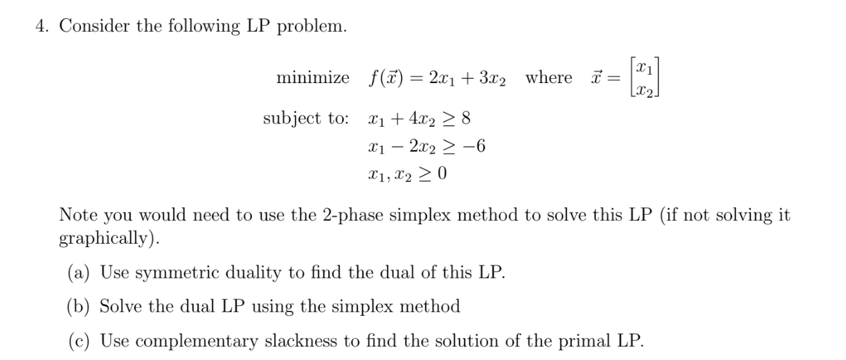 Solved 4. Consider the following LP problem. minimize | Chegg.com