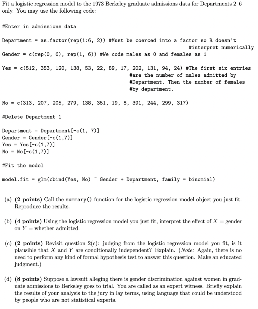 Fit a logistic regression model to the 1973 Berkeley | Chegg.com